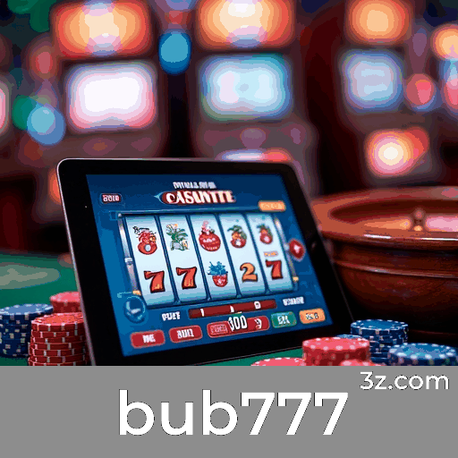 Bub777: Casino Elite com Experiência Real e Profissional